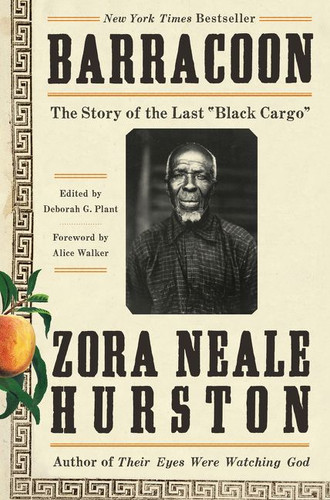 Barracoon: The Story of the Last "Black Cargo" book cover by Zora Neale Hurston