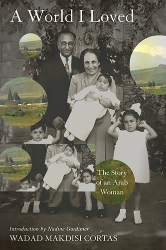 A World I Loved: The Story of an Arab Woman book cover by Wadad Makdisi Cortas