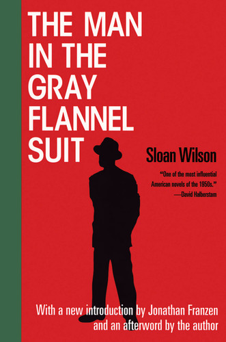 The Man in the Gray Flannel Suit book cover by Sloan Wilson
