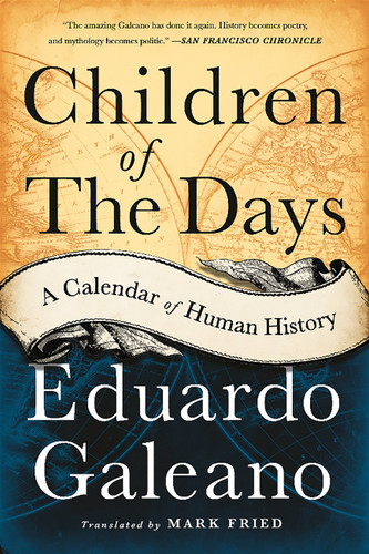 Children of the Days: A Calendar of Human History book cover by Eduardo Galeano