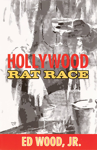 Hollywood Rat Race book cover by Ed Wood Jr.