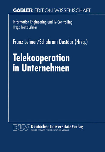 Telekooperation in Unternehmen (Information Engineering und IV-Controlling) book cover by 