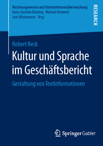 Kultur und Sprache im Geschäftsbericht: Gestaltung von Textinformationen (Rechnungswesen und Unternehmensüberwachung) book cover by Robert Reck