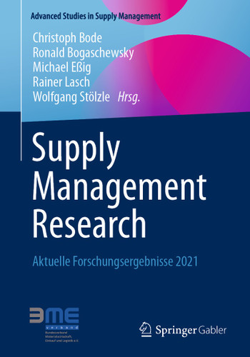 Supply Management Research: Aktuelle Forschungsergebnisse 2021 (Advanced Studies in Supply Management) book cover by 