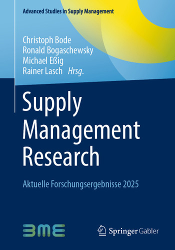 Supply Management Research: Aktuelle Forschungsergebnisse 2025 (Advanced Studies in Supply Management) book cover by 