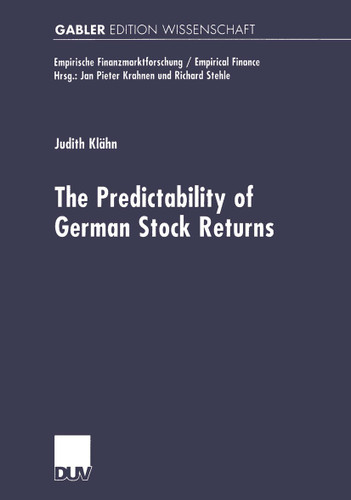 The Predictabilty of German Stock Returns (Empirische Finanzmarktforschung/Empirical Finance) book cover by Judith Klähn