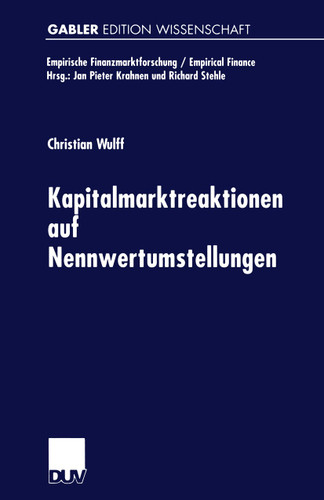 Kapitalmarktreaktionen auf Nennwertumstellungen (Empirische Finanzmarktforschung/Empirical Finance) book cover by Christian Wulff