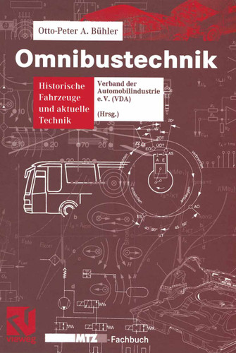 Omnibustechnik: Historische Fahrzeuge und aktuelle Technik (ATZ/MTZ-Fachbuch) book cover by Otto-Peter A. Bühler