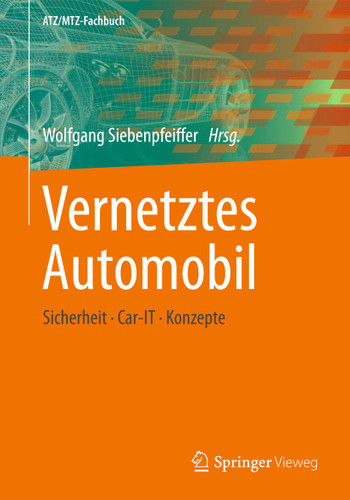 Vernetztes Automobil: Sicherheit - Car-IT - Konzepte (ATZ/MTZ-Fachbuch) book cover by 