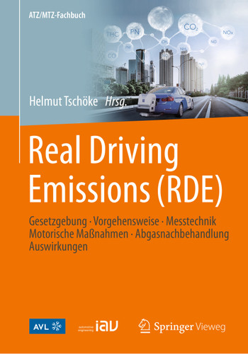 Real Driving Emissions (RDE): Gesetzgebung, Vorgehensweise, Messtechnik, Motorische Maßnahmen, Abgasnachbehandlung, Auswirkungen (ATZ/MTZ-Fachbuch) book cover by 