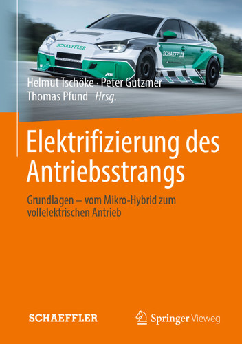 Elektrifizierung des Antriebsstrangs: Grundlagen - vom Mikro-Hybrid zum vollelektrischen Antrieb (ATZ/MTZ-Fachbuch) book cover by 