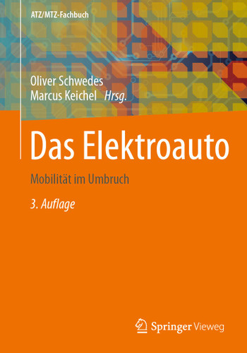 Das Elektroauto: Mobilität im Umbruch (ATZ/MTZ-Fachbuch) book cover by 