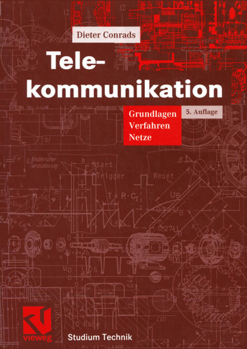 Telekommunikation: Grundlagen, Verfahren, Netze (Studium Technik) book cover by Dieter Conrads