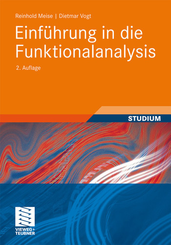 Einführung in die Funktionalanalysis (Aufbaukurs Mathematik) book cover by Reinhold Meise, Dietmar Vogt