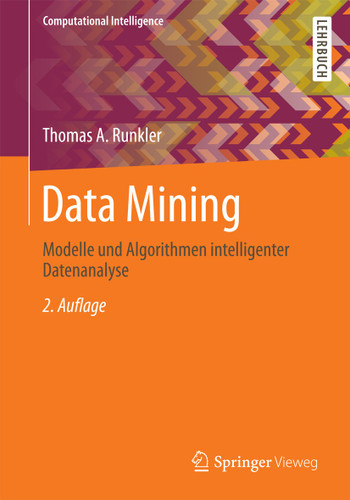 Data Mining: Modelle und Algorithmen intelligenter Datenanalyse (Computational Intelligence) book cover by Thomas A. Runkler