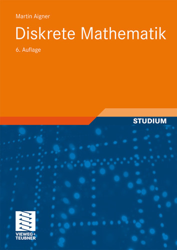 Diskrete Mathematik (vieweg studium; Aufbaukurs Mathematik) book cover by Martin Aigner