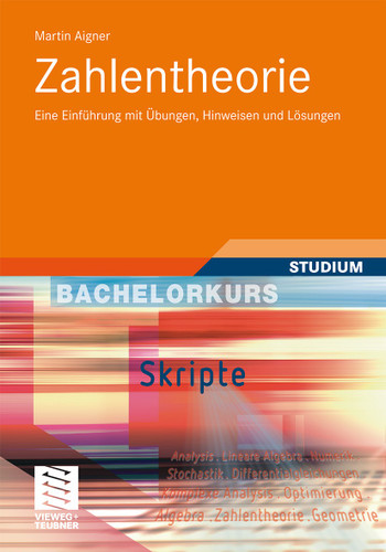 Zahlentheorie: Eine Einführung mit Übungen, Hinweisen und Lösungen (Bachelorkurs Mathematik) book cover by Martin Aigner