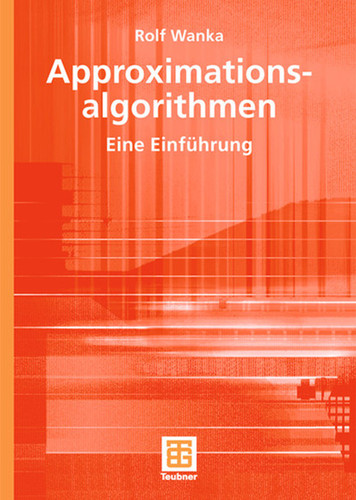 Approximationsalgorithmen: Eine Einführung (XLeitfäden der Informatik) book cover by Rolf Wanka