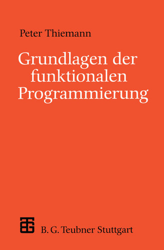 Grundlagen der funktionalen Programmierung (XLeitfäden der Informatik) book cover by 
