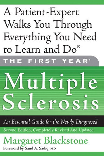 The First Year: Multiple Sclerosis: An Essential Guide for the Newly Diagnosed book cover by Margaret Blackstone