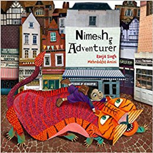 Nimesh the Adventurer (Lantana Global Picture Books) Cover