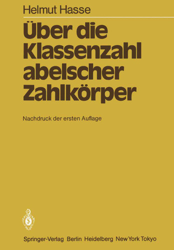 Über die Klassenzahl abelscher Zahlkörper book cover by Helmut Hasse