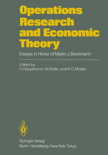Operations Research and Economic Theory: Essays in Honor of Martin J. Beckmann book cover by 