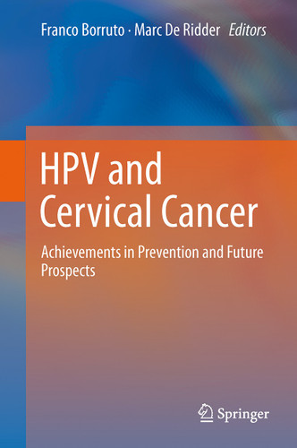 HPV and Cervical Cancer: Achievements in Prevention and Future Prospects book cover by 