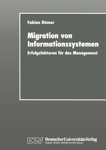 Migration von Informationssystemen: Erfolgsfaktoren für das Management book cover by 