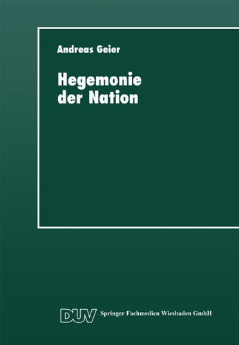 Hegemonie der Nation: Die gesellschaftliche Bedeutung des ideologischen Systems book cover by 