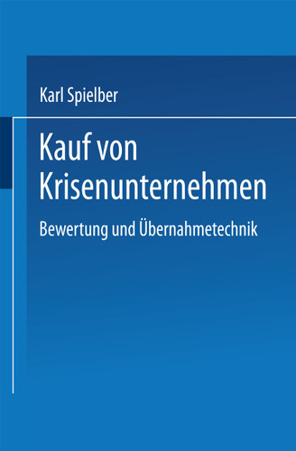 Kauf von Krisenunternehmen: Bewertung und Übernahmetechnik book cover by 