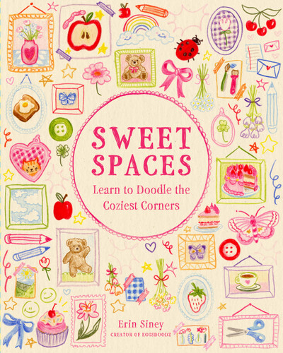 Sweet Spaces: Learn to Doodle the Coziest Corners book cover by Erin Siney