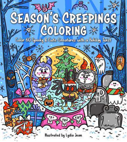 Season's Creepings Coloring: Color 60 Spooky & Cute Creatures with a Holiday Twist book cover by 