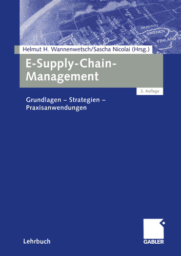 E-Supply-Chain-Management: Grundlagen — Strategien — Praxisanwendungen book cover by 