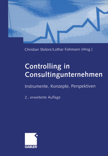 Controlling in Consultingunternehmen: Instrumente, Konzepte, Perspektiven book cover by 