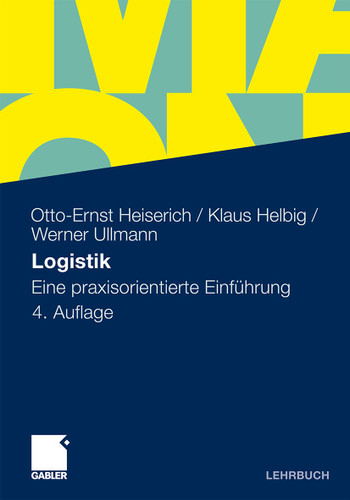 Logistik: Eine praxisorientierte Einführung book cover by Otto-Ernst Heiserich, Klaus Helbig, Werner Ullmann