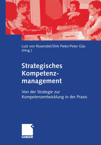Strategisches Kompetenzmanagement: Von der Strategie zur Kompetenzentwicklung in der Praxis book cover by 