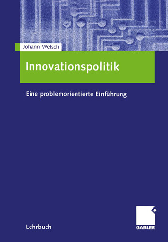 Innovationspolitik: Eine problemorientierte Einführung book cover by Johann Welsch