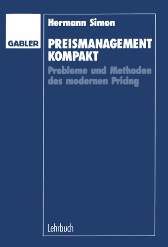 Preismanagement kompakt: Probleme und Methoden des modernen Pricing book cover by Hermann Simon