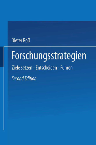 Forschungsstrategien: Ziele setzen — Entscheiden — Führen book cover by 