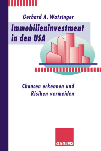 Immobilieninvestment in den USA: Chancen erkennen und Risiken vermeiden book cover by 