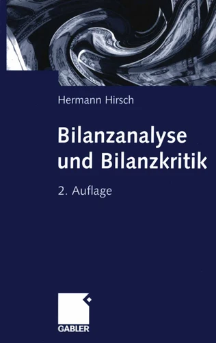 Bilanzanalyse und Bilanzkritik book cover by Hermann Hirsch