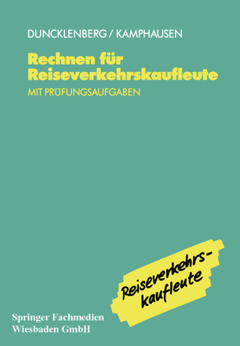 Rechnen für Reiseverkehrskaufleute book cover by Volker Duncklenberg, Rudolf E. Kamphausen