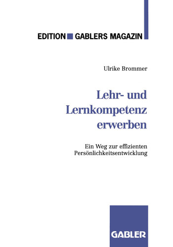 Lehr- und Lernkompetenz erwerben: Ein Weg zur effizienten Persönlichkeitsentwicklung book cover by 