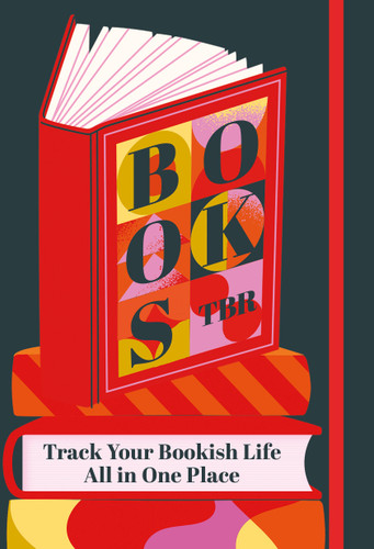 Books To Be Read: Track Your Bookish Life All in One Place book cover by Editors of Rock Point