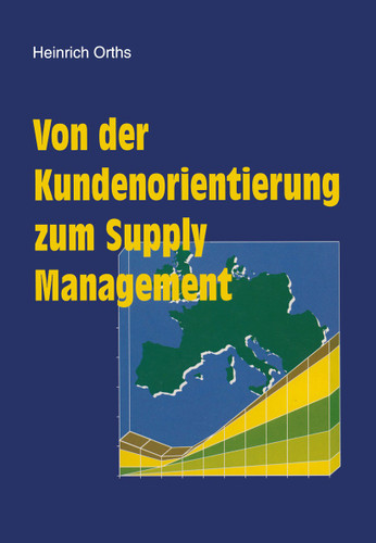 Von der Kundenorientierung zum Supply Management book cover by 