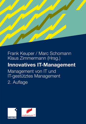Innovatives IT-Management: Management von IT und IT-gestütztes Management book cover by 