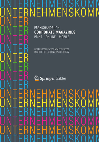 Praxishandbuch Corporate Magazines: Print - Online - Mobile book cover by 