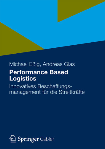 Performance Based Logistics: Innovatives Beschaffungsmanagement für die Streitkräfte book cover by 