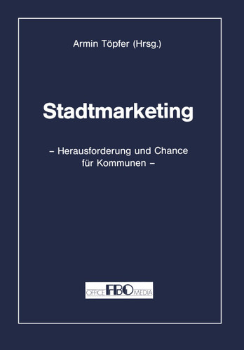 Stadtmarketing: Herausforderung und Chance für Kommunen book cover by 